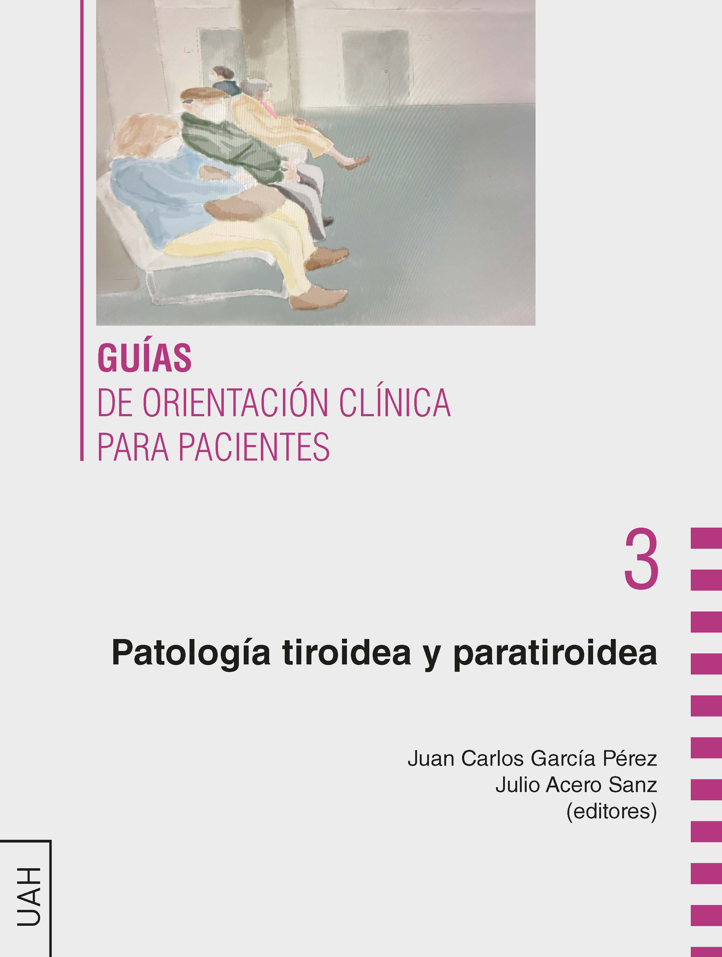 Guía de orientación clínica para pacientes con patología tiroidea y paratiroidea
