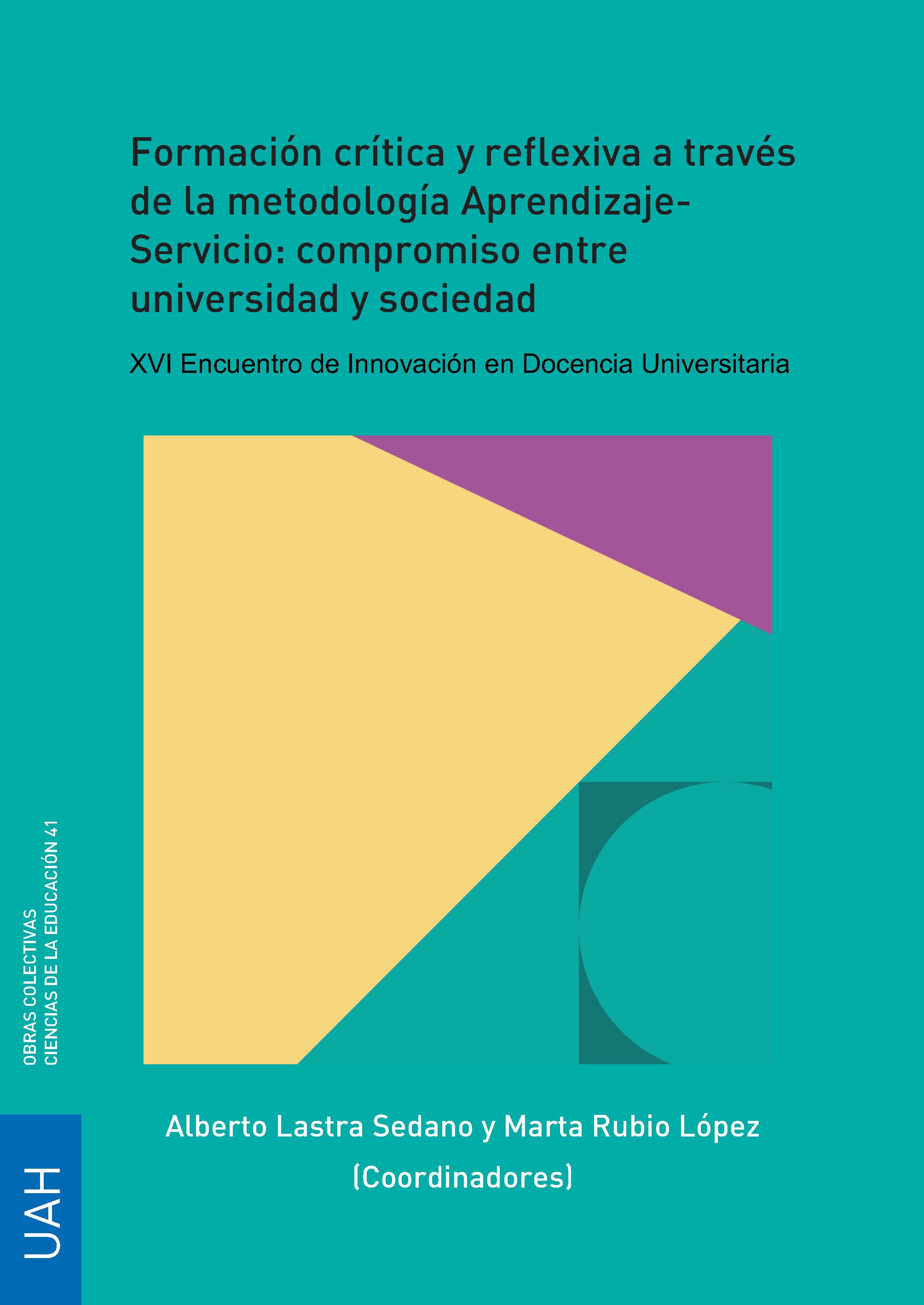 Formación crítica y reflexiva a través de la metodología Aprendizaje-Servicio: compromiso entre universidad y sociedad
