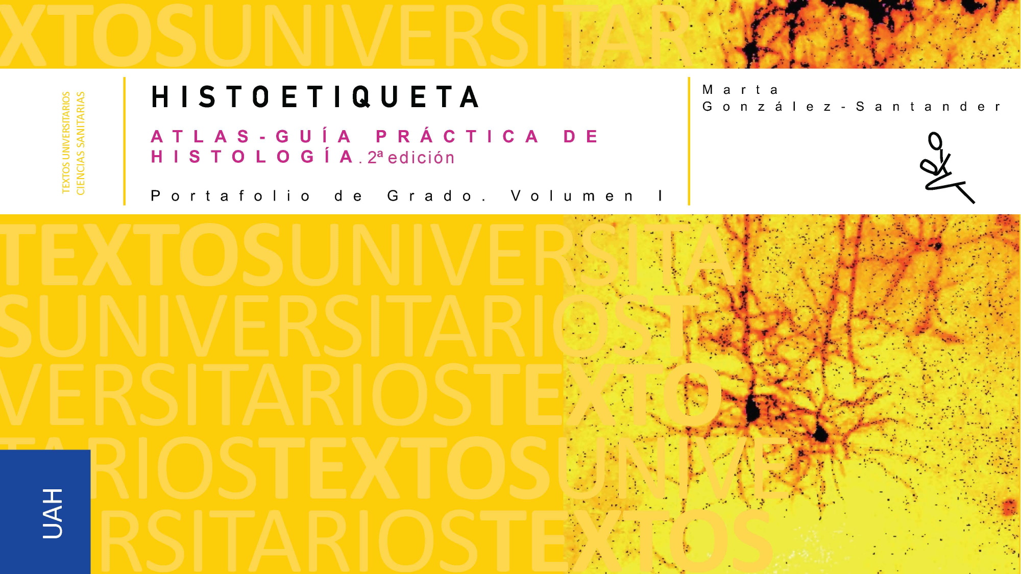 HISTOETIQUETA. Atlas-guía práctica de histología. 2ª Edición

