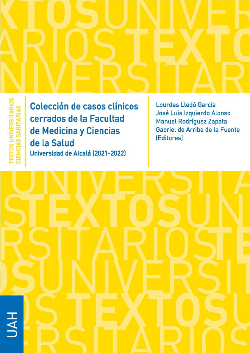 Colección de casos clínicos cerrados de la Facultad de Medicina y Ciencias de la Salud. Universidad de Alcalá (2021-2022)