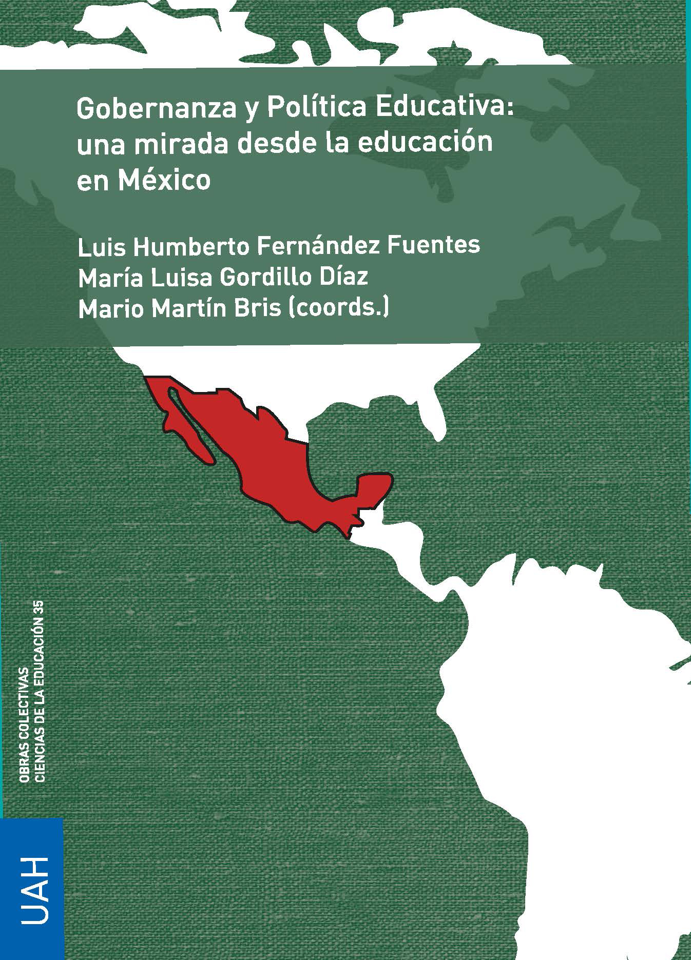 Gobernanza y Política Educativa: una mirada desde la educación en México - Libro electrónico-