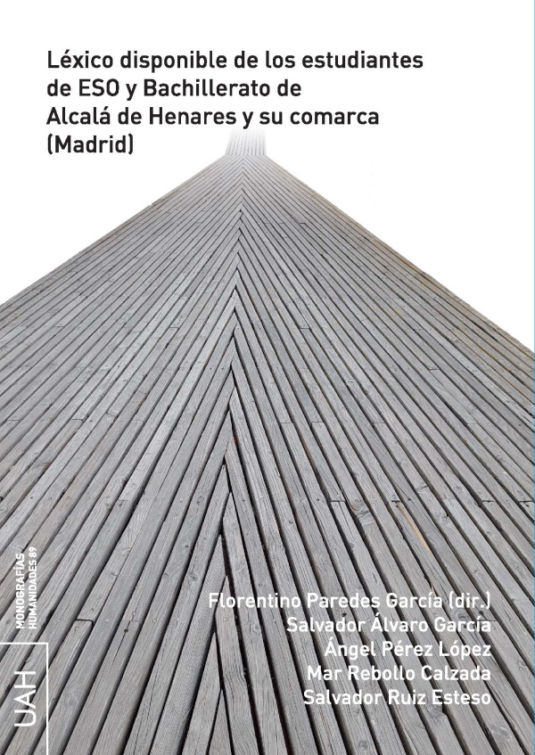 Léxico disponible de los estudiantes de ESO y Bachillerato de Alcalá de Henares y su comarca (Madrid)