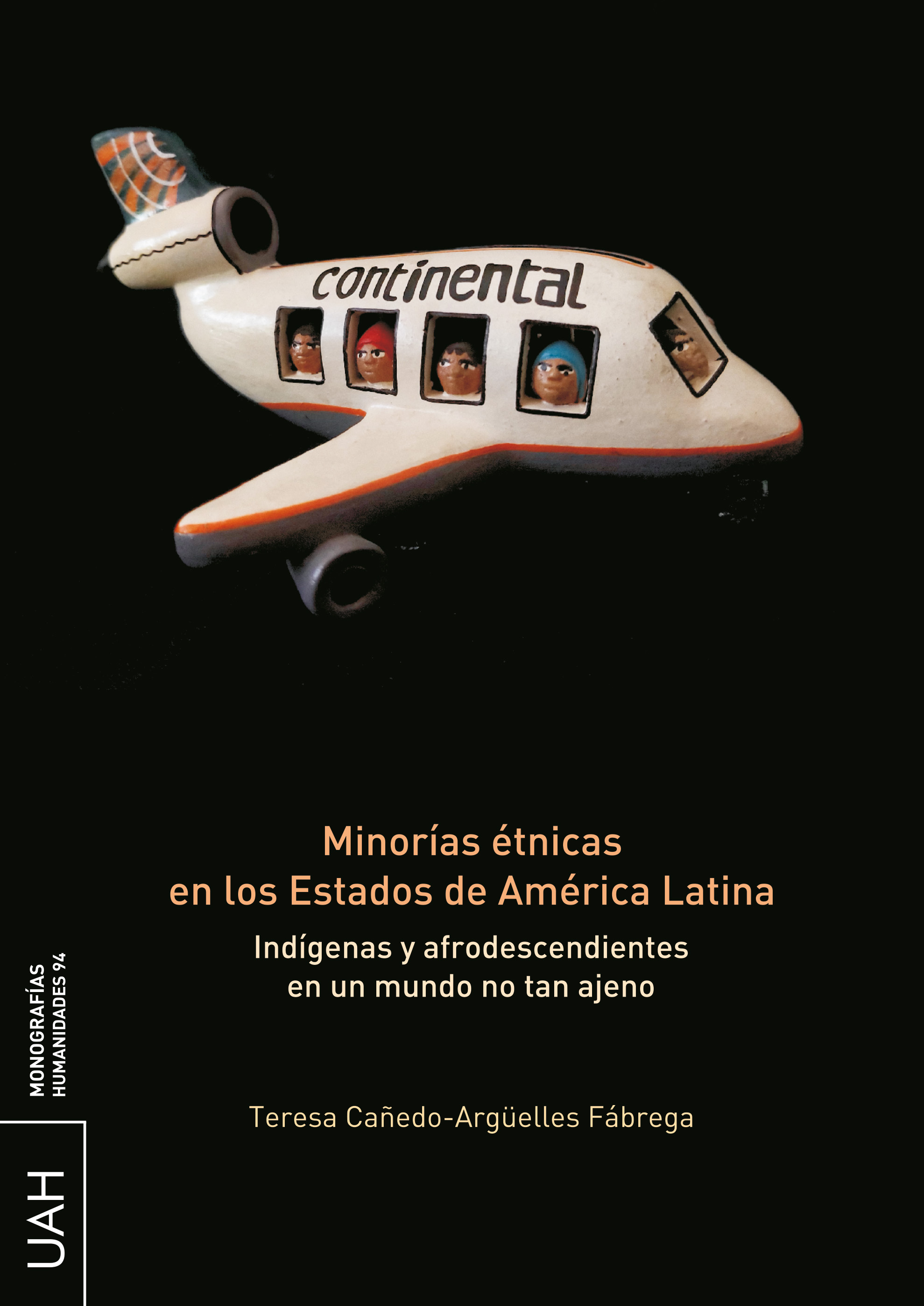 Minorías étnicas en los Estados de América Latina.