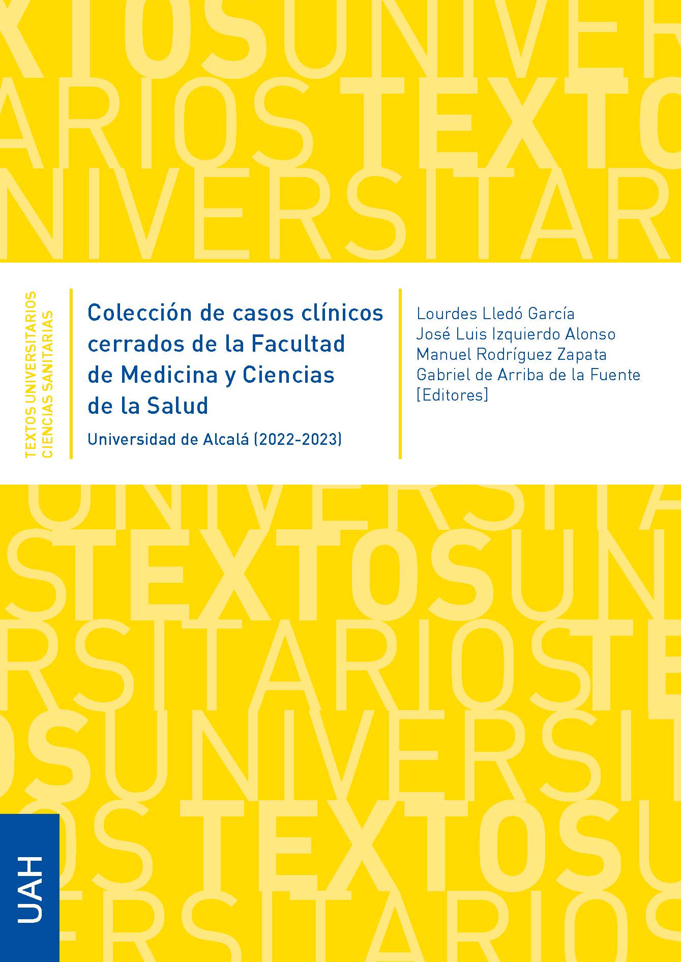 Colección de casos clínicos cerrados de la Facultad de Medicina y Ciencias de la Salud. Universidad de Alcalá (2022-2023)