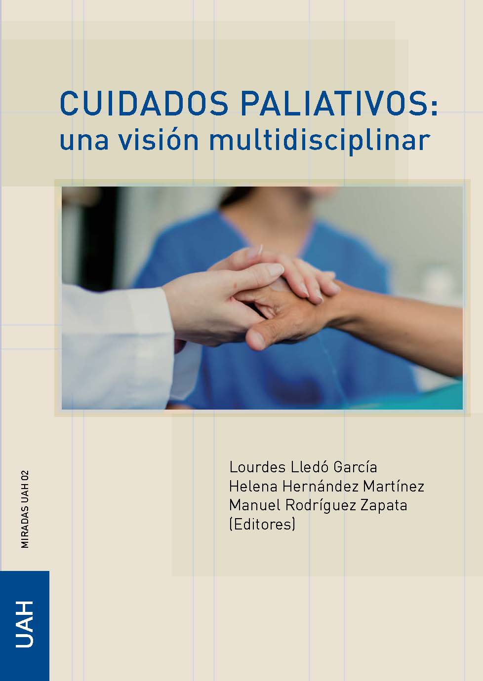 Cuidados Paliativos: una visión multidisciplinar